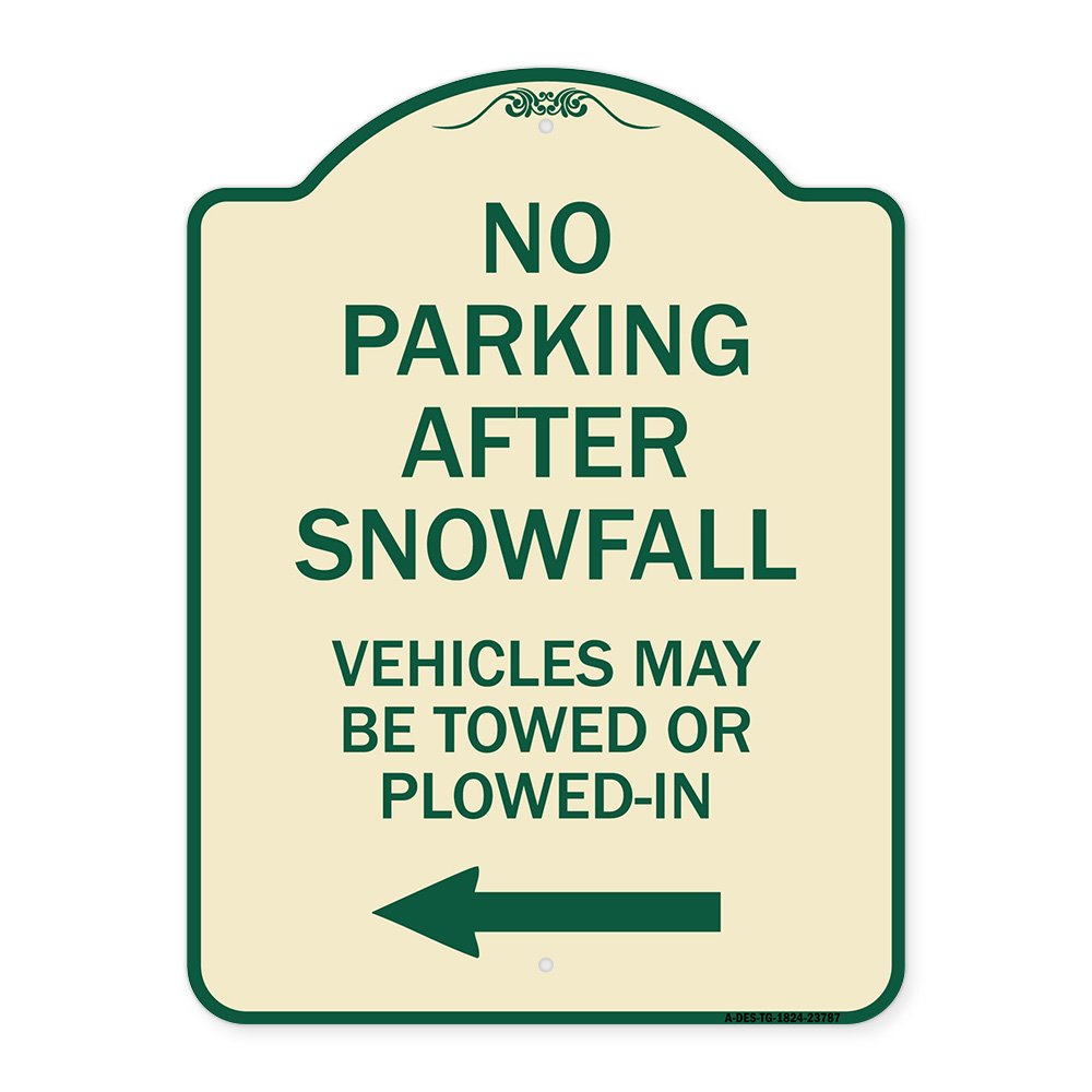 Signmission No Parking After Snowfall Vehicles May Be Towed or Plowed-In with Left Arrow, A-DES-TG-1824-23787 A-DES-TG-1824-23787 - alternate 1